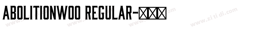 AbolitionW00 Regular字体转换